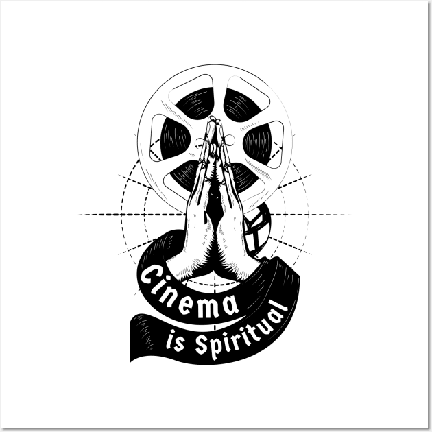 Cinema Is Spiritual Wall Art by Arthouse Garage